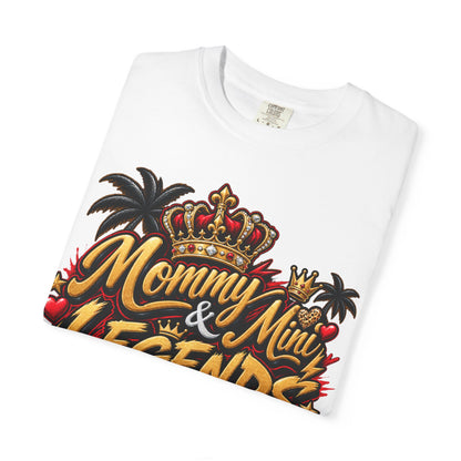 Mommy & Mini Legends T-Shirt —  Graphic Tee
