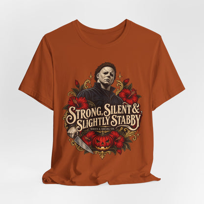 Strong, Silent, and Slightly Stabby