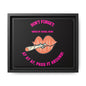 Framed Matte Canvas Print — 'Don't Forget: Pass It Around' Lip & Joint Wall Art