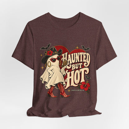 Haunted, Hot & Here for It