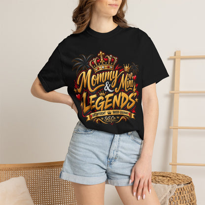 Mommy & Mini Legends T-Shirt —  Graphic Tee