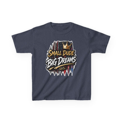 "Small Dude Big Dreams" Kids Tee