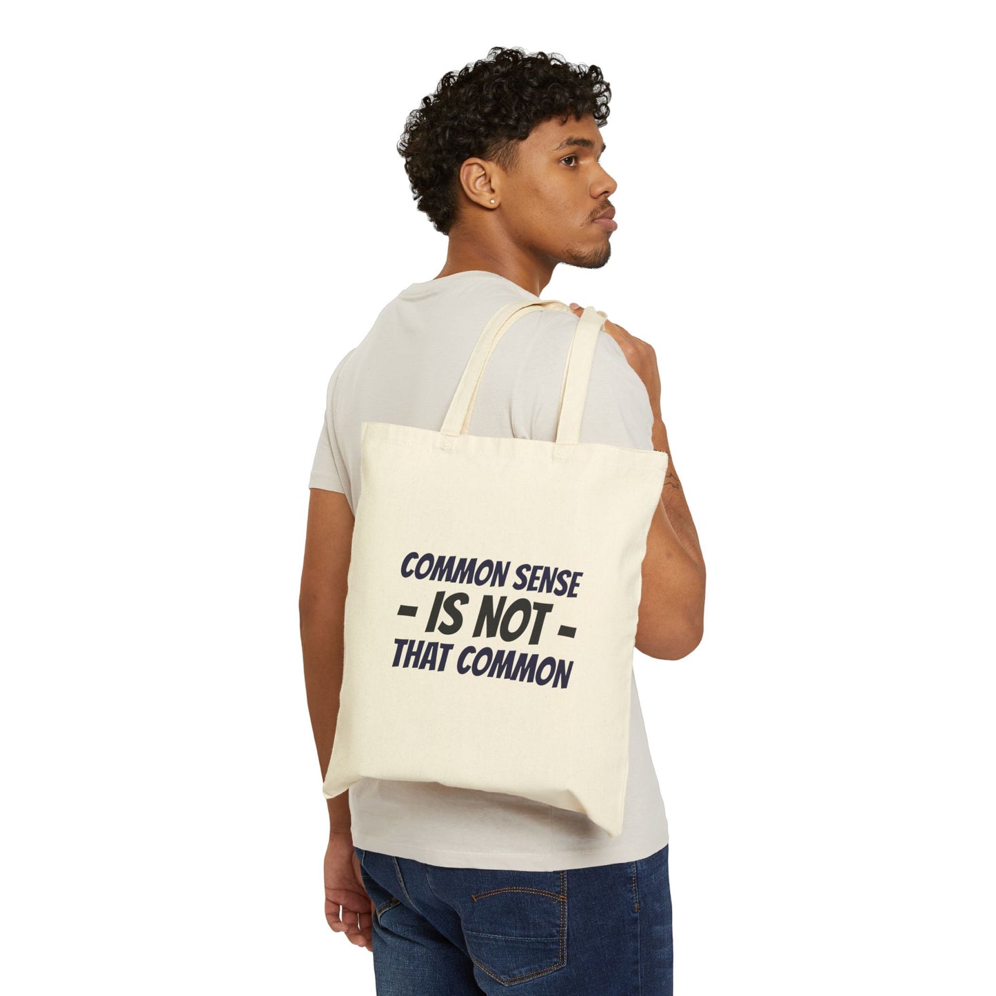 Tote Bag — "Common Sense Is Not That Common" Canvas Grocery & Everyday Tote