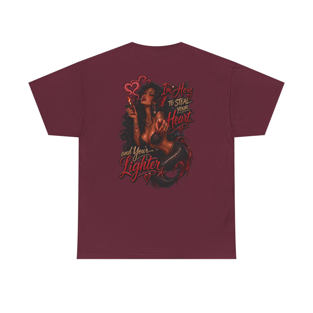 Graphic Tee — 'I'm here to steal your heart & lighter '