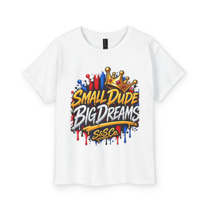 Youth Tee — "Small Dude Big Dreams" Graphic Kids T-Shirt