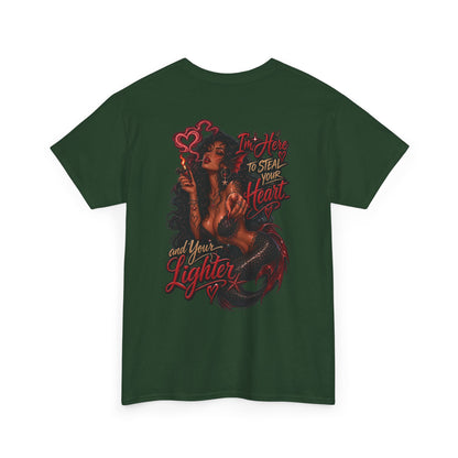 Graphic Tee — 'I'm here to steal your heart & lighter '
