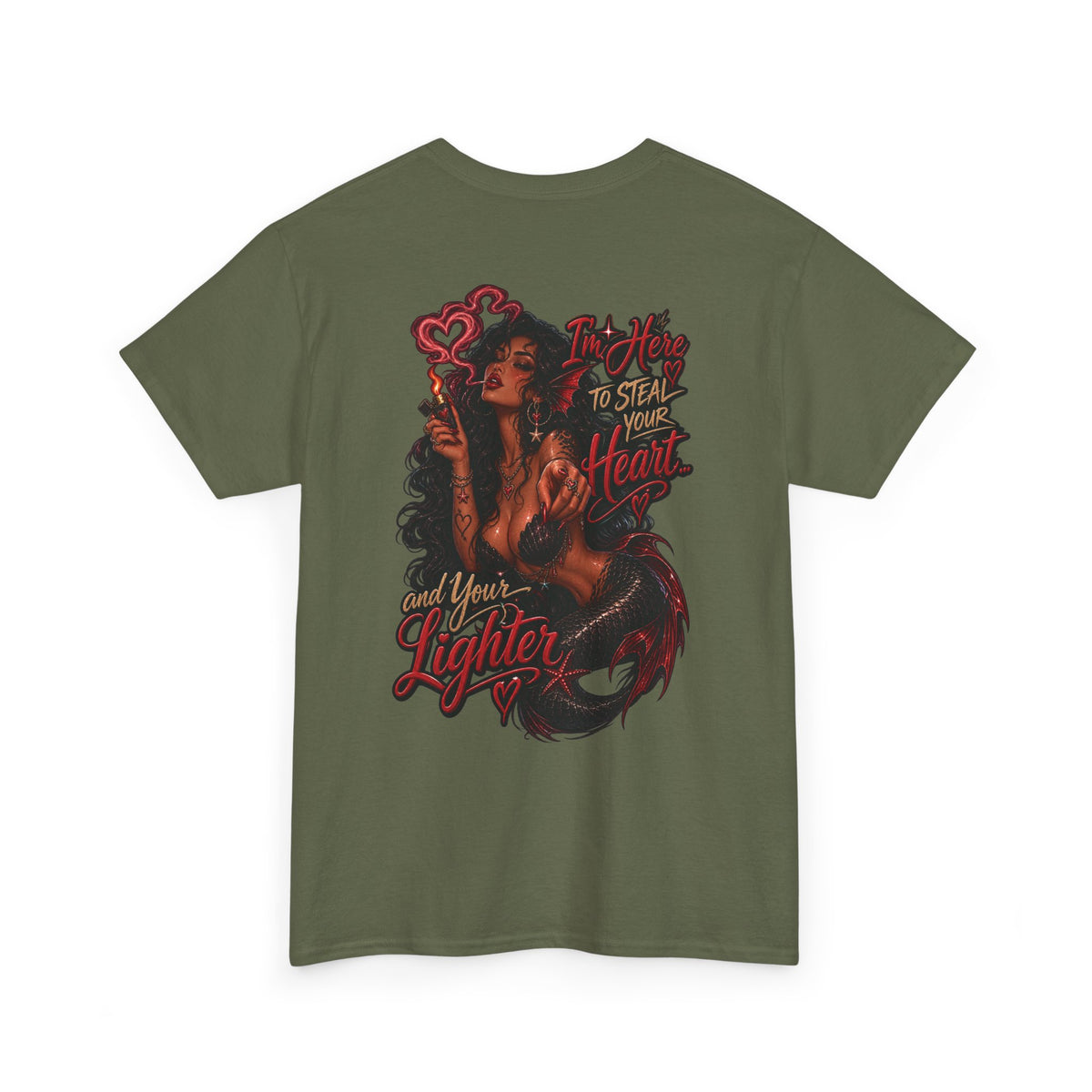 Graphic Tee — 'I'm here to steal your heart & lighter '