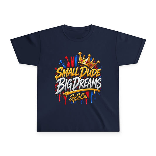 Youth Tee — "Small Dude Big Dreams" Graphic Kids T-Shirt