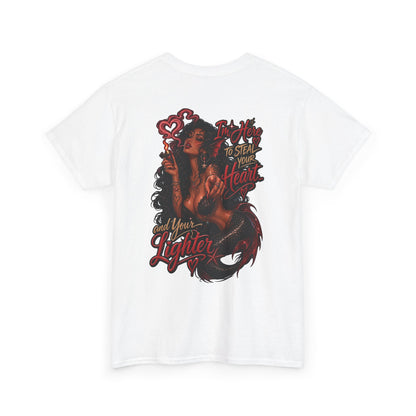 Graphic Tee — 'I'm here to steal your heart & lighter '