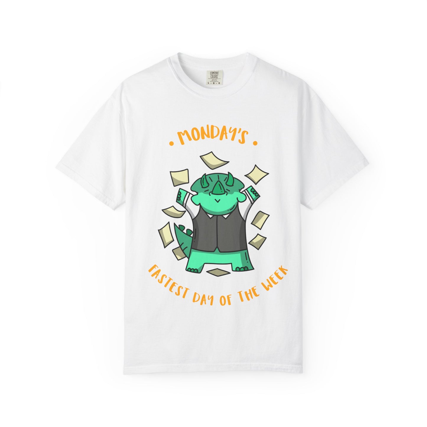 T-Shirt — "Monday's Bestest Day of the Week" Cute Dragon Office Humor Tee