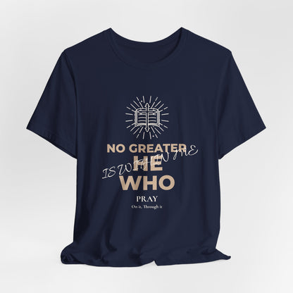 "No Greater He Who Is Within Me" Christian T-Shirt