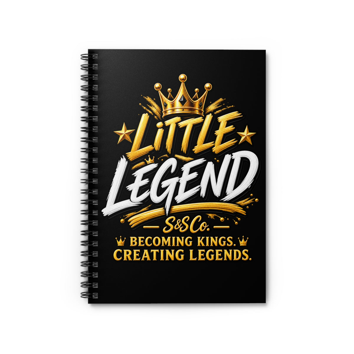 Little Legend Spiral Notebook – Becoming Kings, Creating Legends