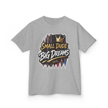 "Small Dude Big Dreams" Kids Tee