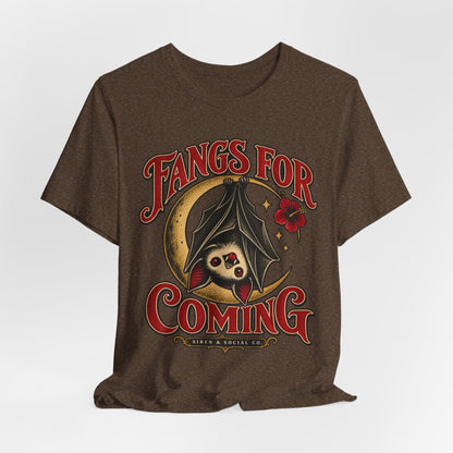 Fangs for Coming