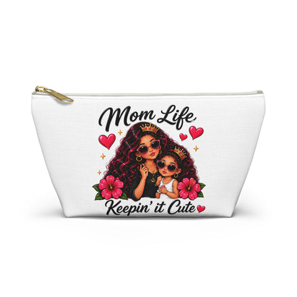 "Mom Life Keepin' It Cute" Cosmetic Bag