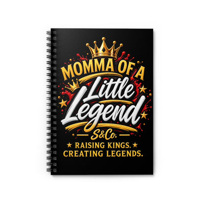 Momma of a Little Legend Spiral Notebook