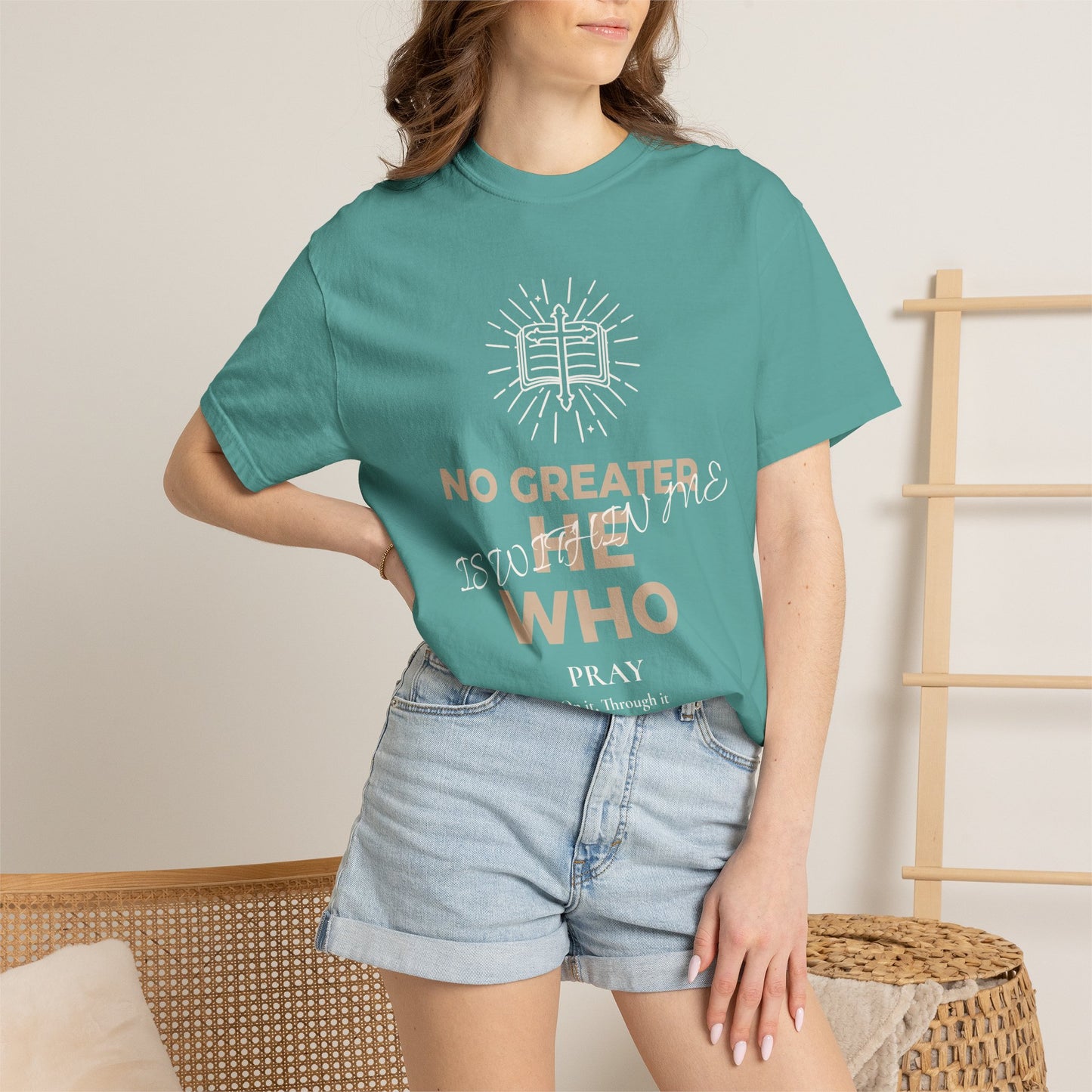 Prayer Scripture T-Shirt — "No Greater Is He Who Pray" Christian Faith Tee