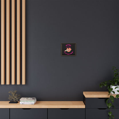 Framed Matte Canvas Print — 'Don't Forget: Pass It Around' Lip & Joint Wall Art