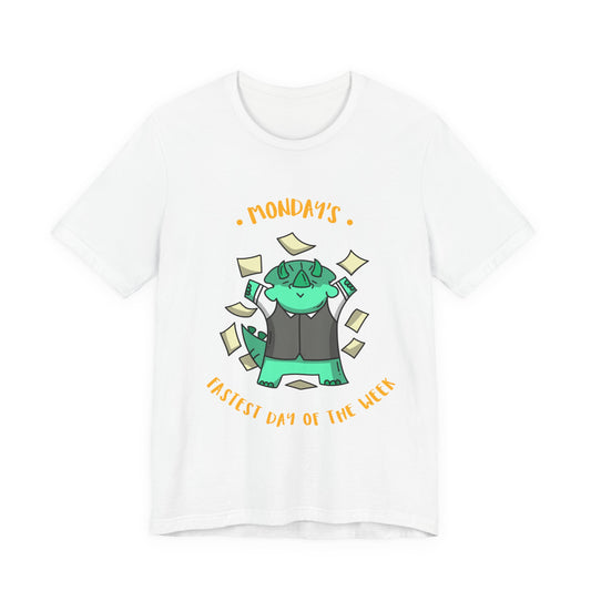 Monday Money Monster T-Shirt — “Mondays: Busiest Day of the Week” Graphic Tee