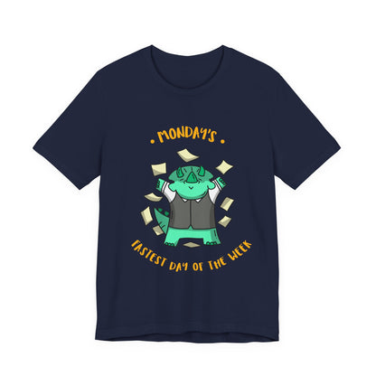 Monday Money Monster T-Shirt — “Mondays: Busiest Day of the Week” Graphic Tee