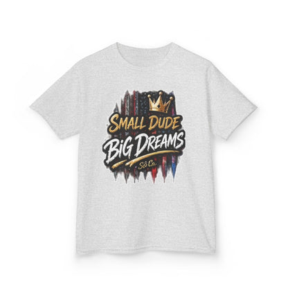 "Small Dude Big Dreams" Kids Tee