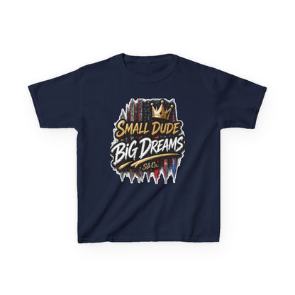 "Small Dude Big Dreams" Kids Tee