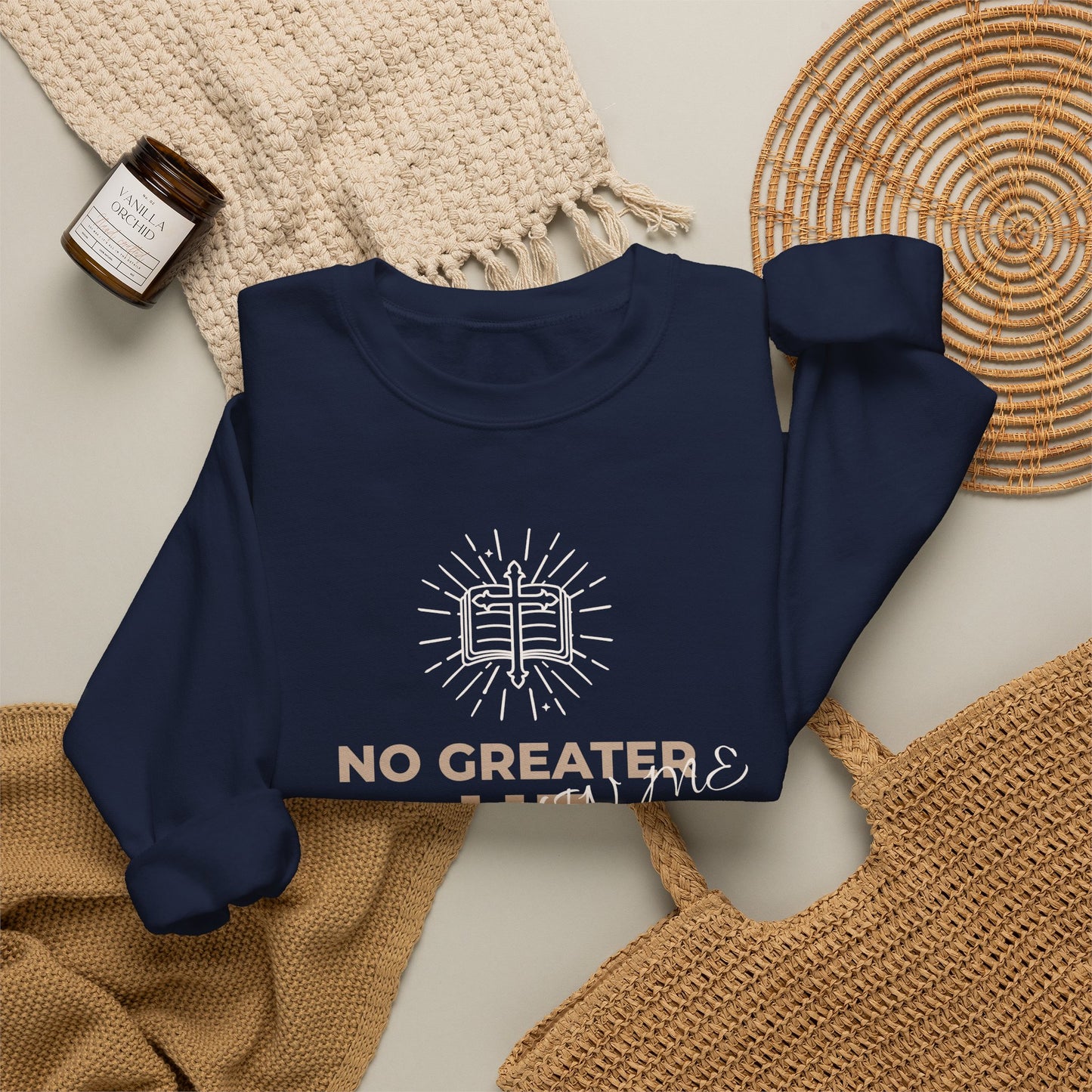 Crewneck Sweatshirt — "No Greater He Who" Inspirational Christian Quote