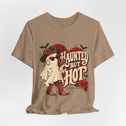Haunted, Hot & Here for It