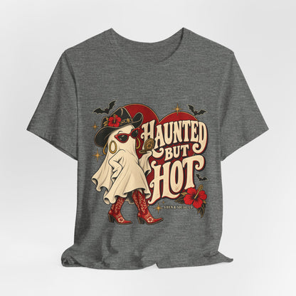 Haunted, Hot & Here for It