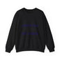 Crewneck Sweatshirt – "Common Sense Is Not That Common" Graphic Pullover