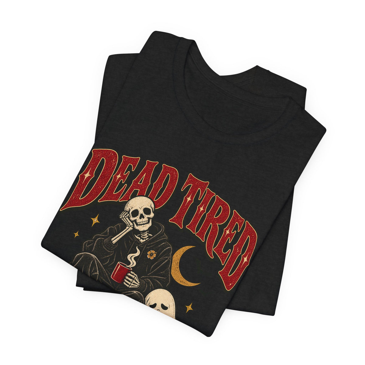 Dead Tired, Still Dressed to Kill