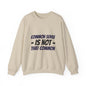 Crewneck Sweatshirt – "Common Sense Is Not That Common" Graphic Pullover