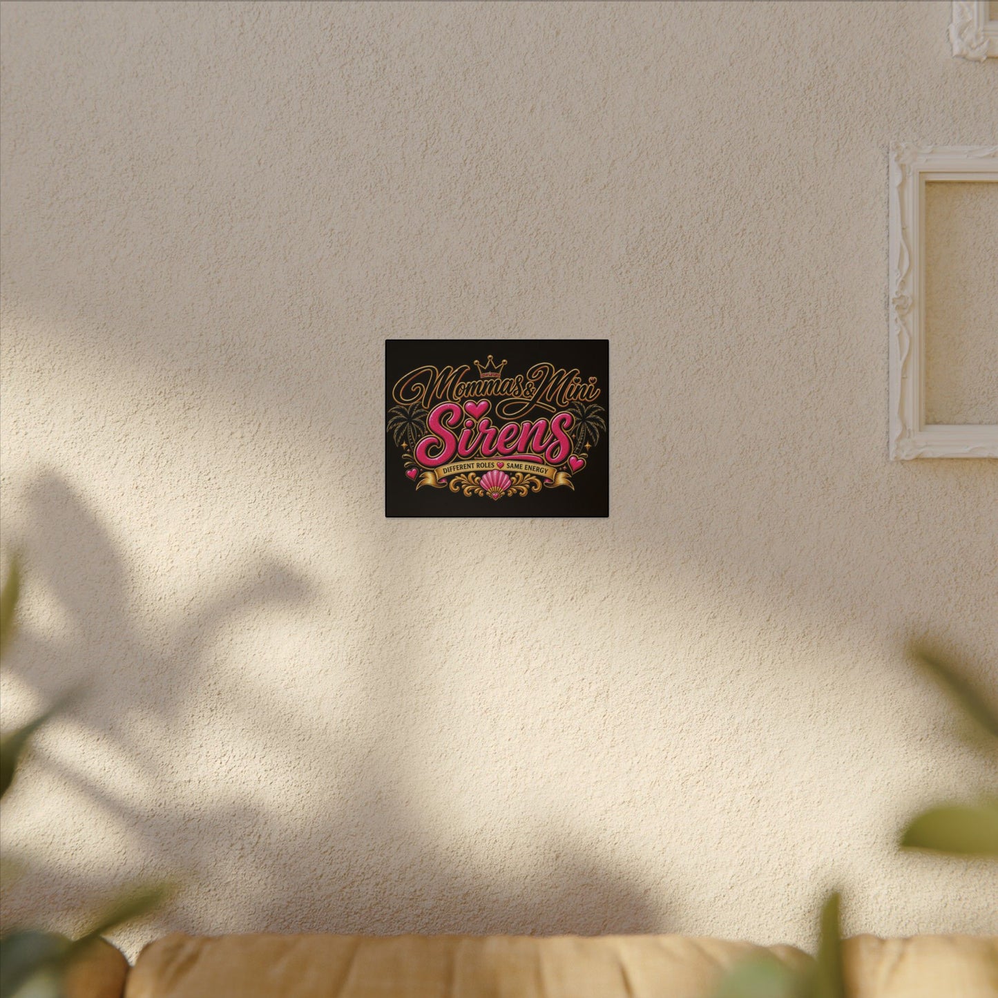 Mommas & Mini Sirens Canvas Wall Art — "Different Roles, Same Energy"