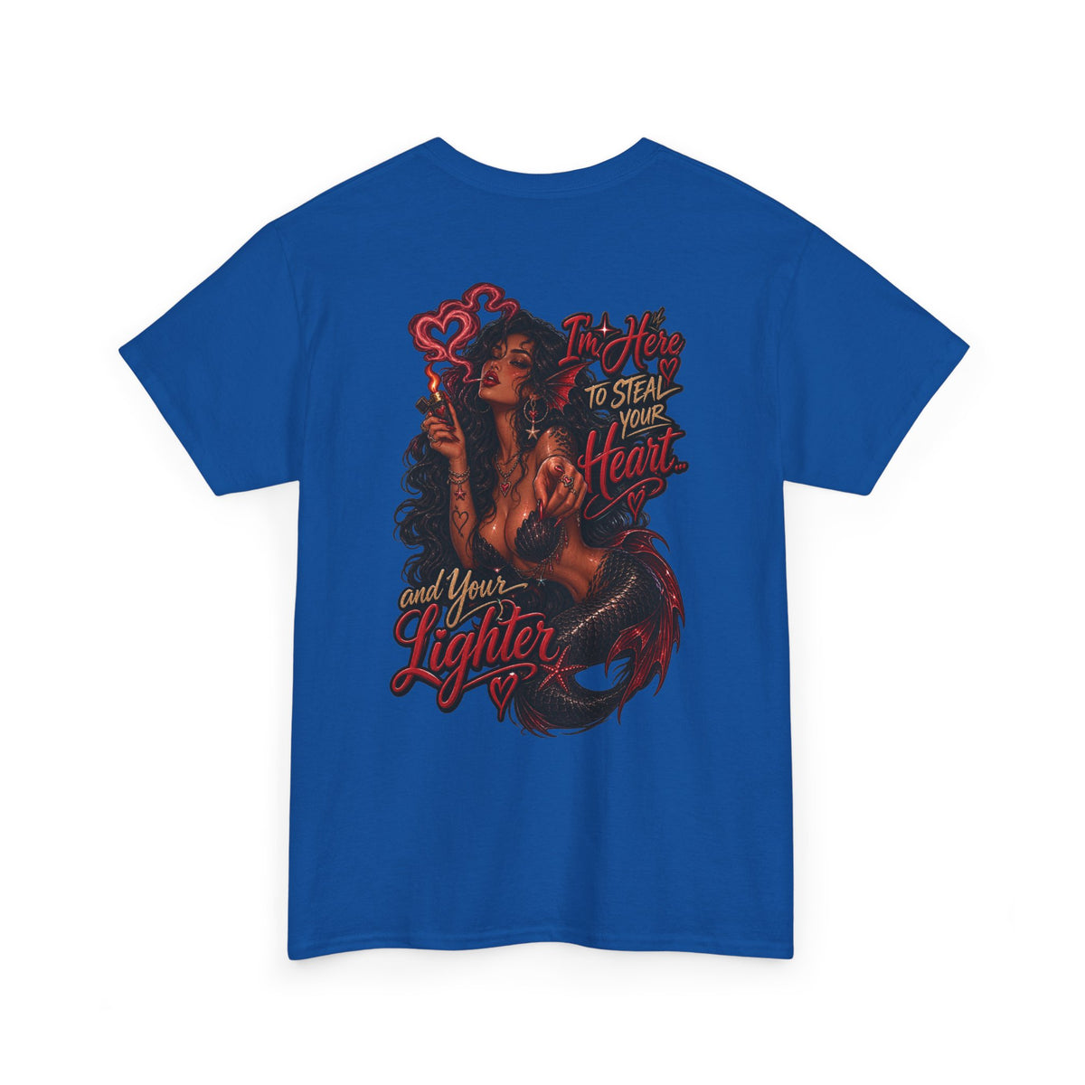 Graphic Tee — 'I'm here to steal your heart & lighter '