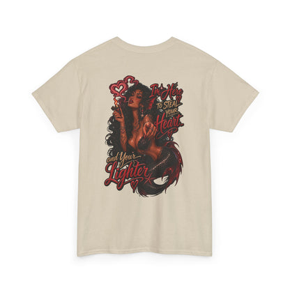 Graphic Tee — 'I'm here to steal your heart & lighter '