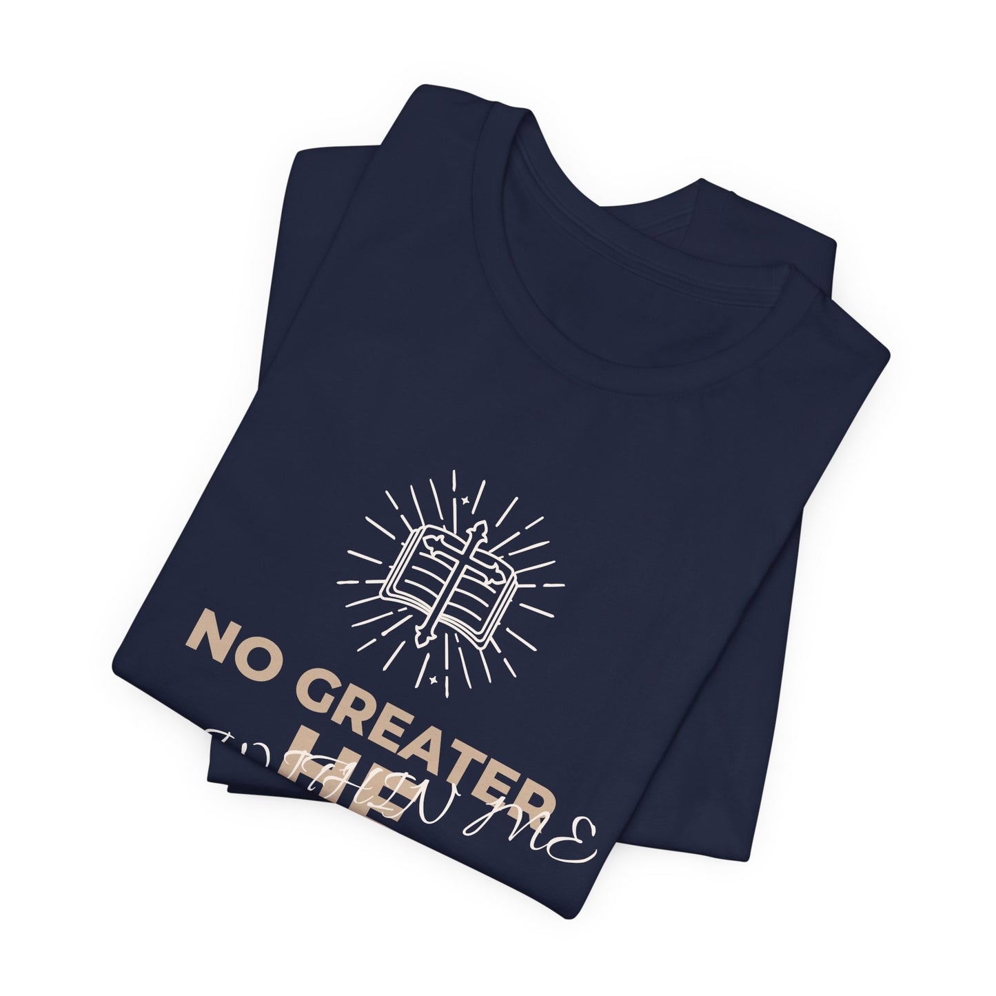 "No Greater He Who Is Within Me" Christian T-Shirt